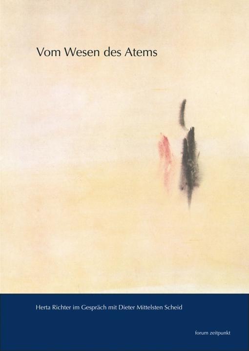Produktbild Vom Wesen des Atems (Deutsch, Dieter Mittelsten Scheid, Herta Richter, 2006)