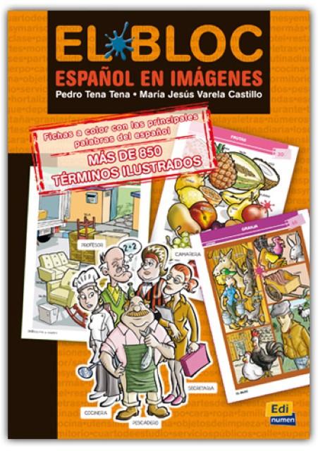 Produktbild El Bloc. Español en imágenes (Deutsch, MaraJess, Pedro/VarelaCastillo, TenaTena, 2007)