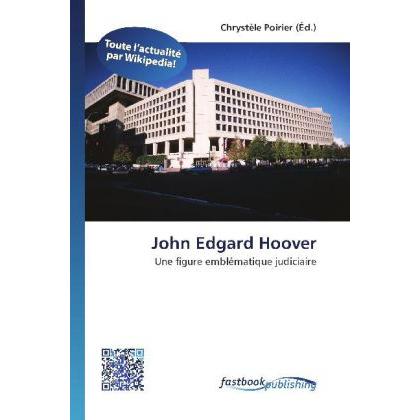 John Edgard Hoover, Fachbücher von Chrystèle Poirier