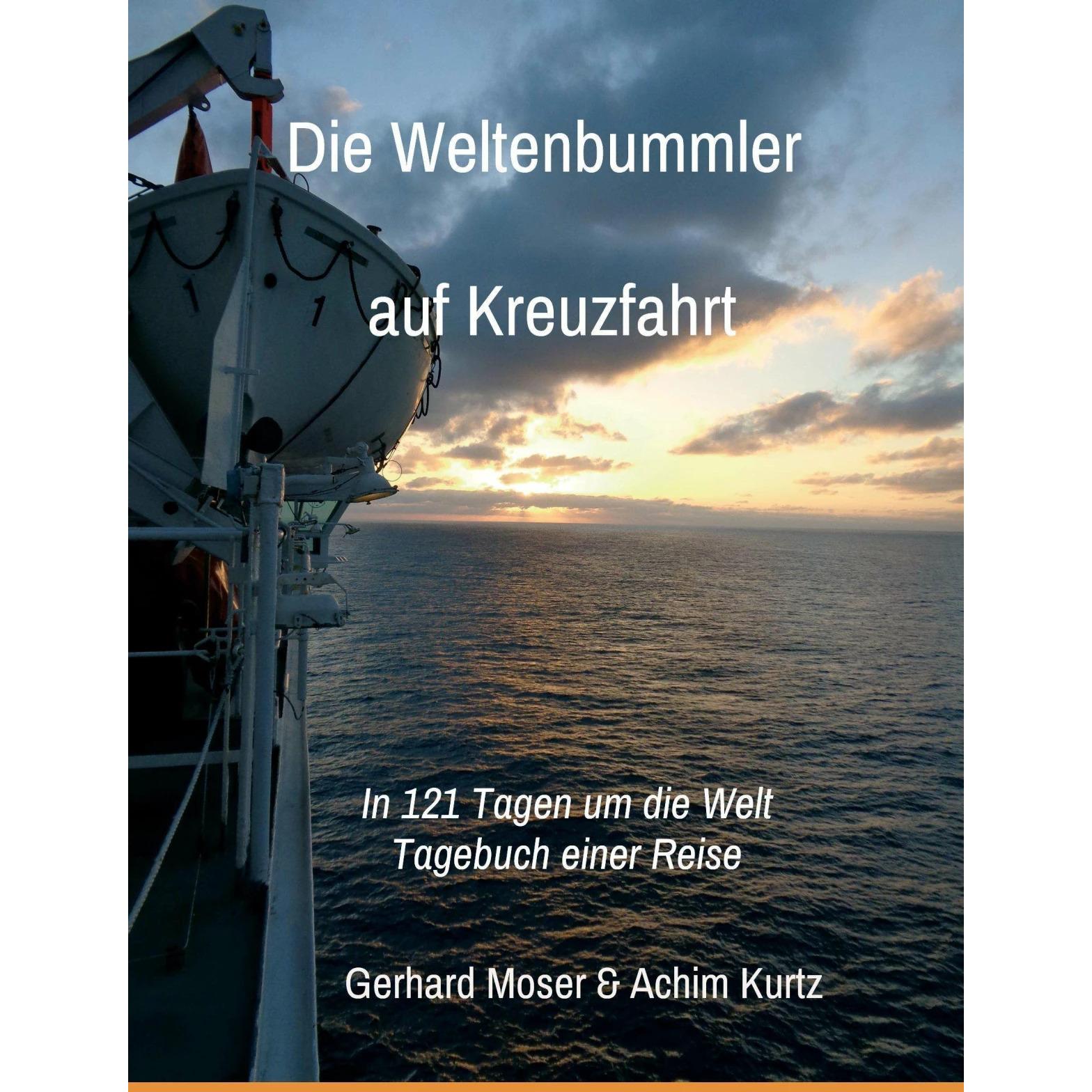 Die Weltenbummler auf Kreuzfahrt, Ratgeber von Gerhard Moser