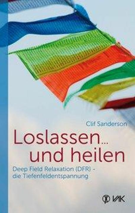 Produktbild Loslassen... und heilen (Deutsch, Clif Sanderson, Monika Osterheld, 2011)
