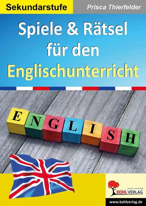 Produktbild Spiele & Rätsel für den Englischunterricht (Deutsch, Prisca Thierfelder, 2017)