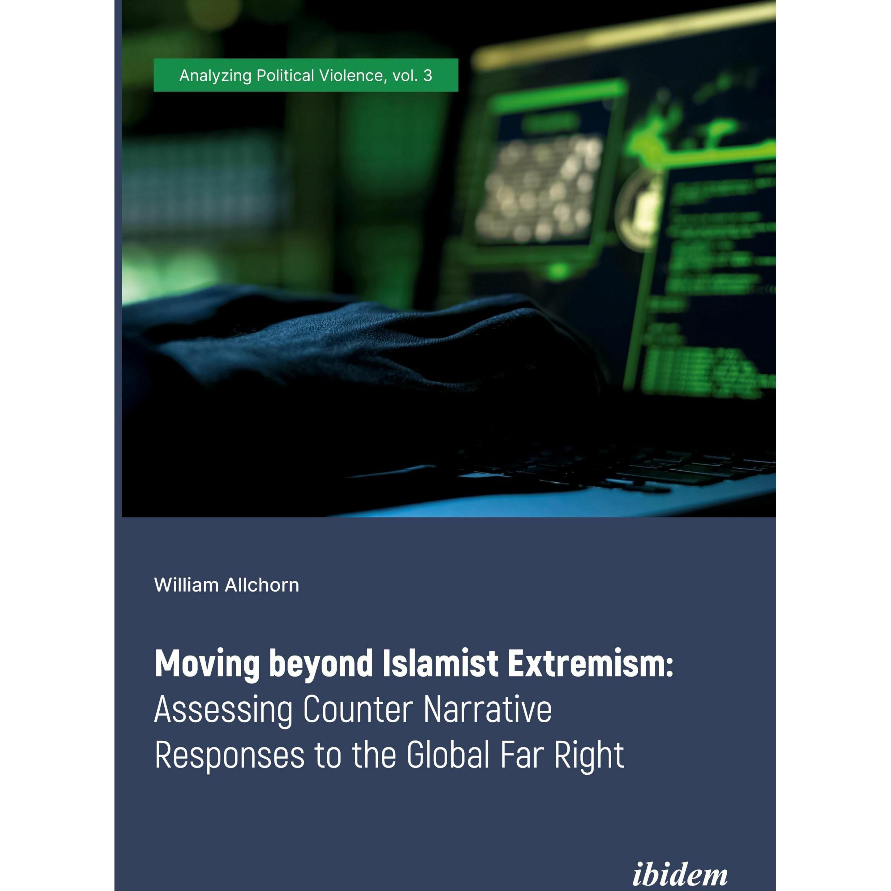 Moving beyond Islamist Extremism, Fachbücher von William Allchorn
