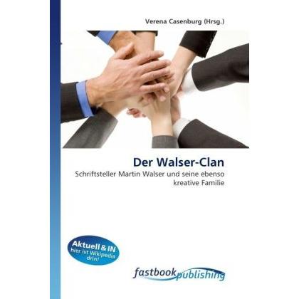 Der Walser-Clan, Fachbücher von Verena Casenburg