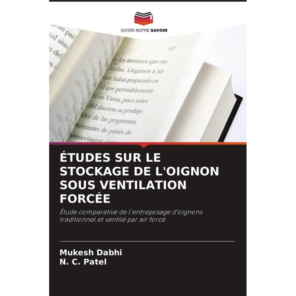 études Sur Le Stockage De L'Oignon Sous Ventilation Forcée, Fachbücher von N. C. Patel, Mukesh Dabhi
