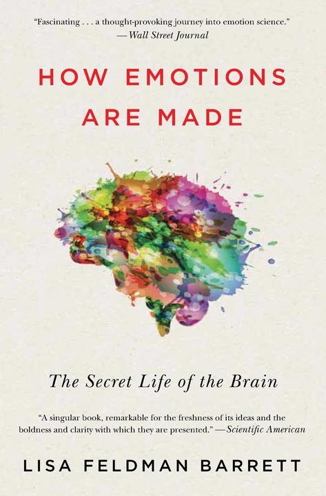 Produktbild How Emotions Are Made: The Secret Life of the Brain (Englisch, Lisa Feldman Barrett, 2018)