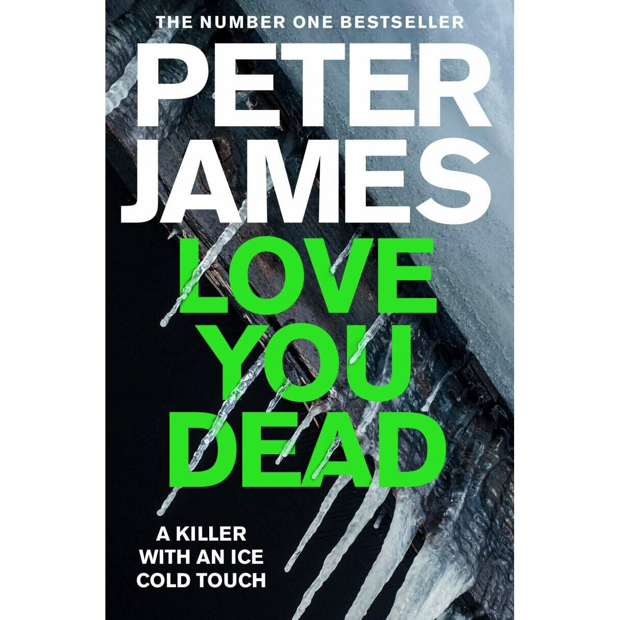 Love You Dead, Belletristik von Peter James