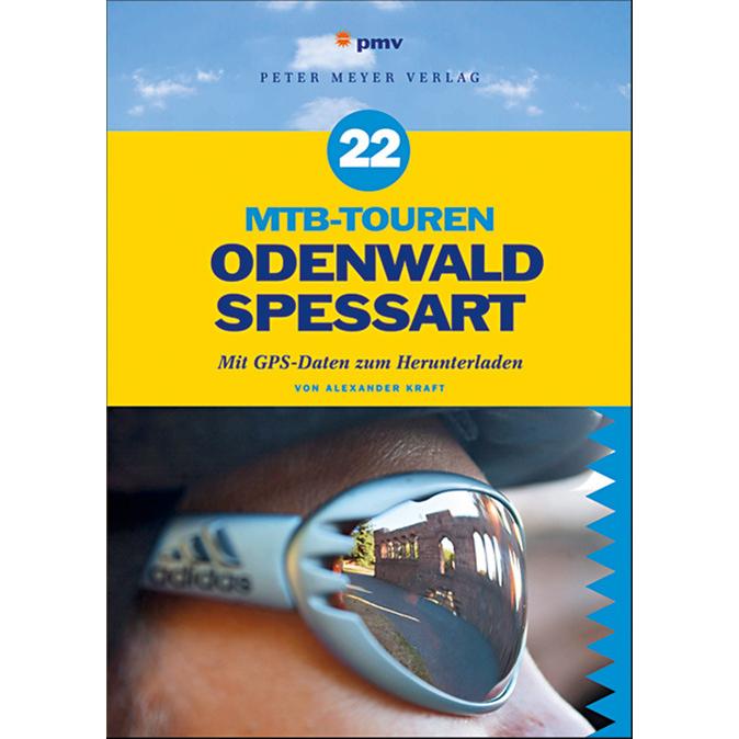 22 MTB-Touren Odenwald Spessart, Ratgeber von Alexander Kraft