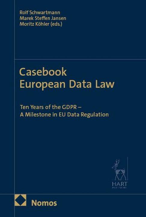 Produktbild Casebook European Data Law (Englisch, Marek Steffen Jansen, Moritz Köhler, Rolf Schwartmann, 2026)