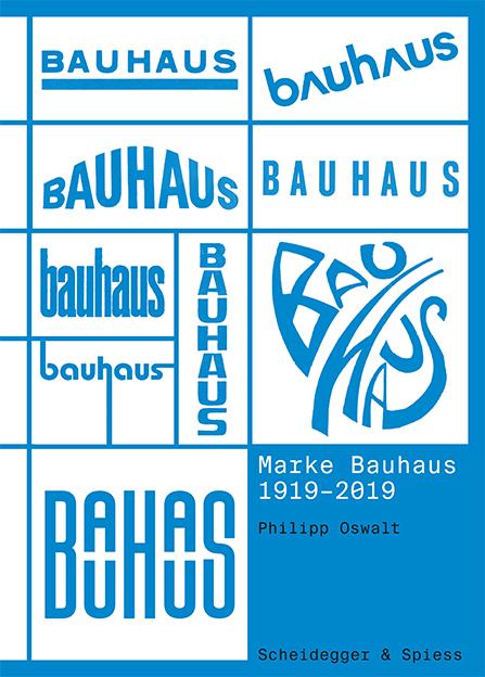 Energy Label Bauhaus brand 1919-2019 (German, Oswalt, Philipp, 2019)
