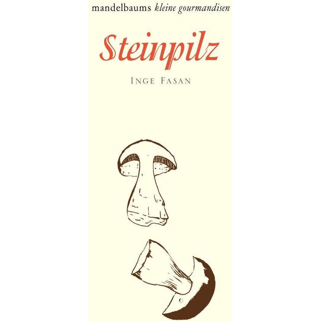 Thumbnail - Steinpilz, Ratgeber von Inge Fasan