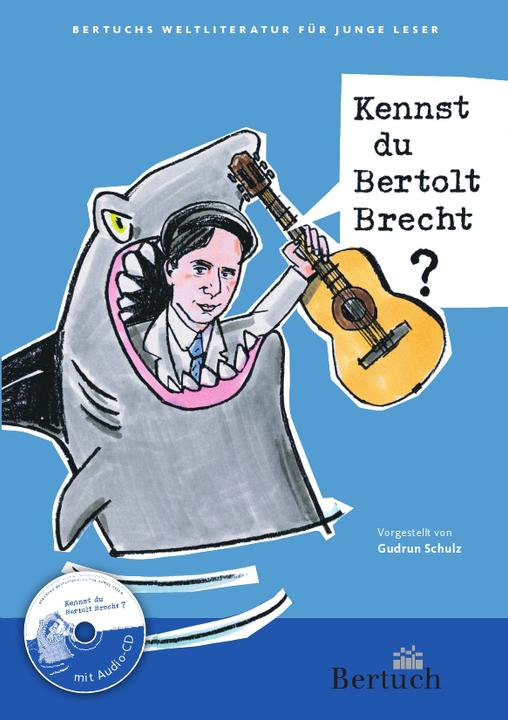 Produktbild Kennst du Bertolt Brecht? (Deutsch, Gudrun Schulz, Wolfgang Brekle, 2013)