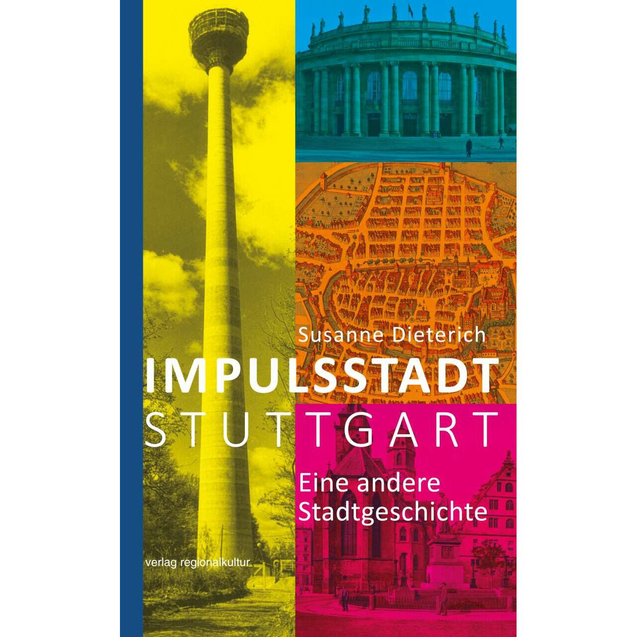 Thumbnail - Impulsstadt Stuttgart, Sachbücher von Susanne Dieterich