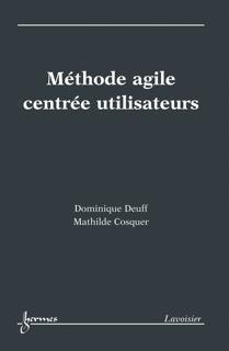 Hermès Méthode agile centrée utilisateurs (French, Cosquer Mathilde, Deuff Dominique, 2013)