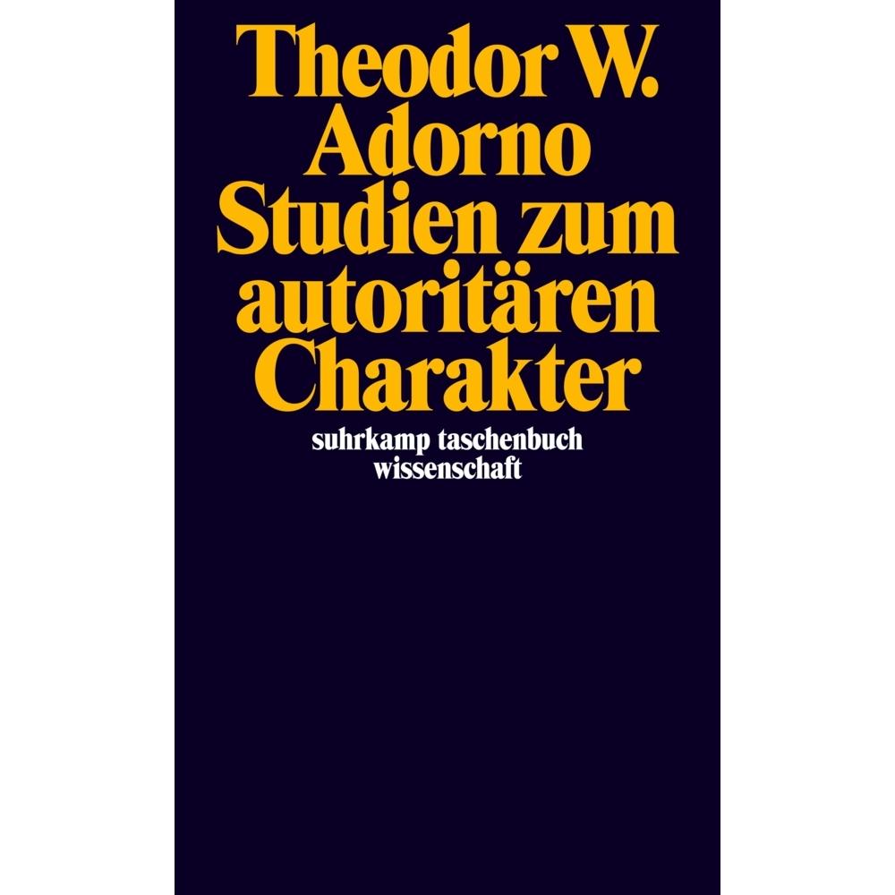 Studien zum autoritären Charakter, Fachbücher von Theodor W. Adorno