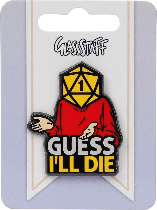 Produktbild Glass Staff Anstecker Guess I'll Die Mehrfarbig