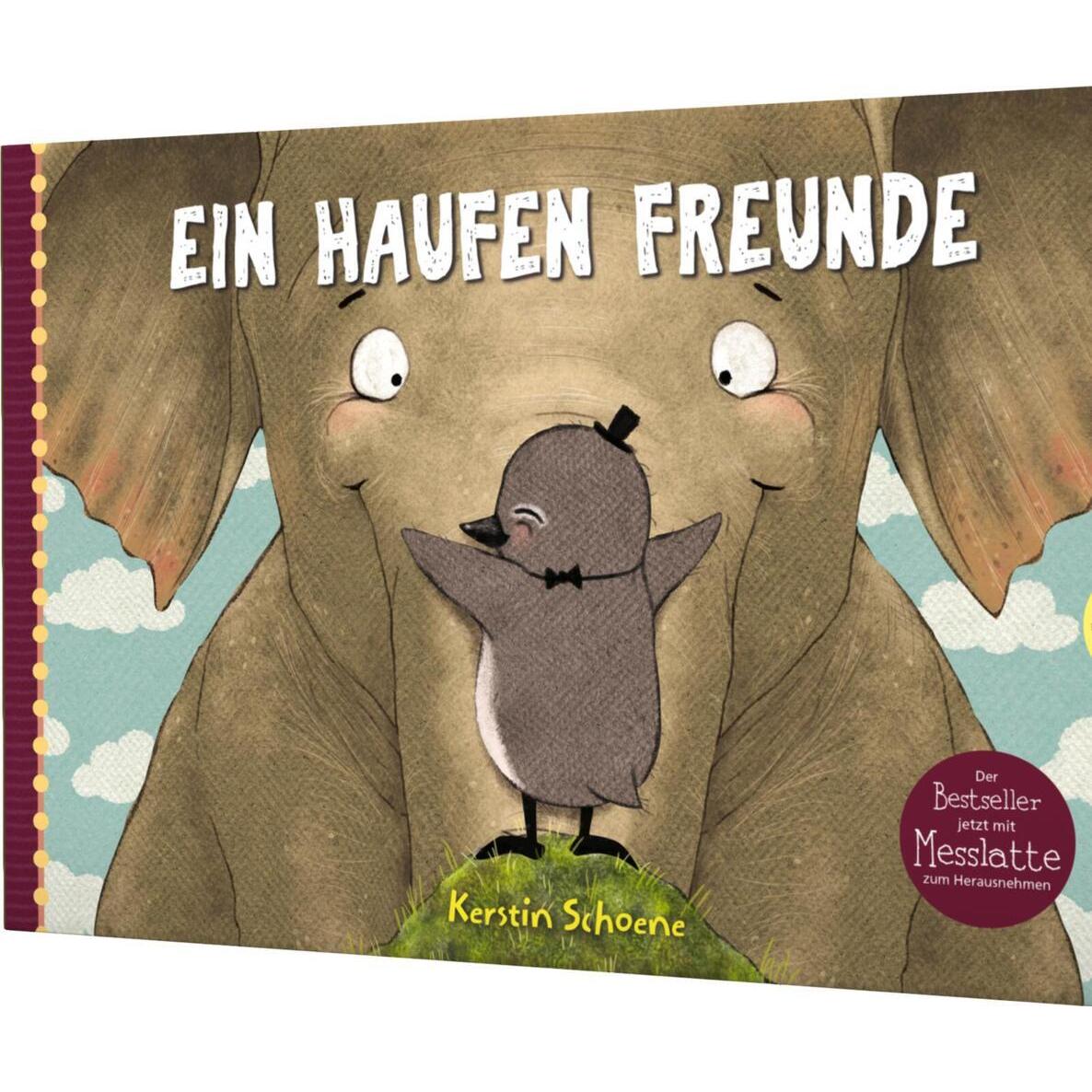 Ein Haufen Freunde: Ein Haufen Freunde, Kinderbücher von Kerstin Schoene