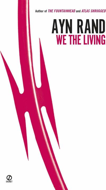 Produktbild We the Living. 75th Anniversary Edition (Englisch, Ayn Rand, 2011)