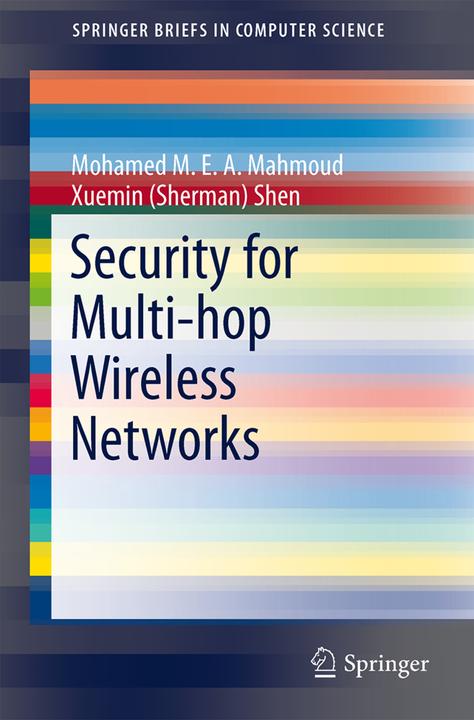 Energie-Label Security for Multi-hop Wireless Networks (Englisch, Mohsen A. M. Kassem El- Bendary, Xuemin Sherman Shen, 2014)