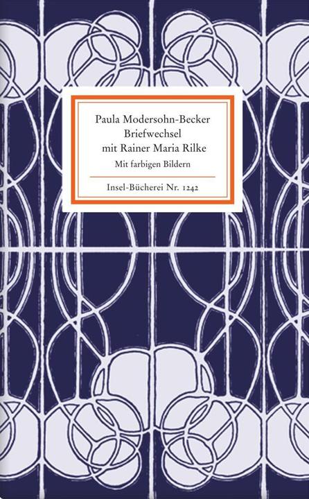 Produktbild Briefwechsel mit Rainer Maria Rilke (Deutsch, Paula Modersohn-Becker, Rainer Maria Rilke, Rainer Stamm, 2003)