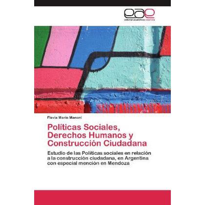 Políticas Sociales, Derechos Humanos y Construcción Ciudadana, Fachbücher von Flavia María Manoni