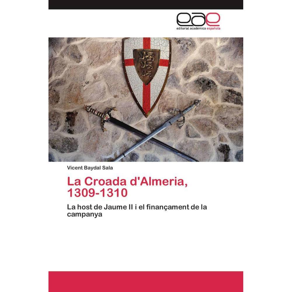 La Croada d'Almeria, 1309-1310, Fachbücher