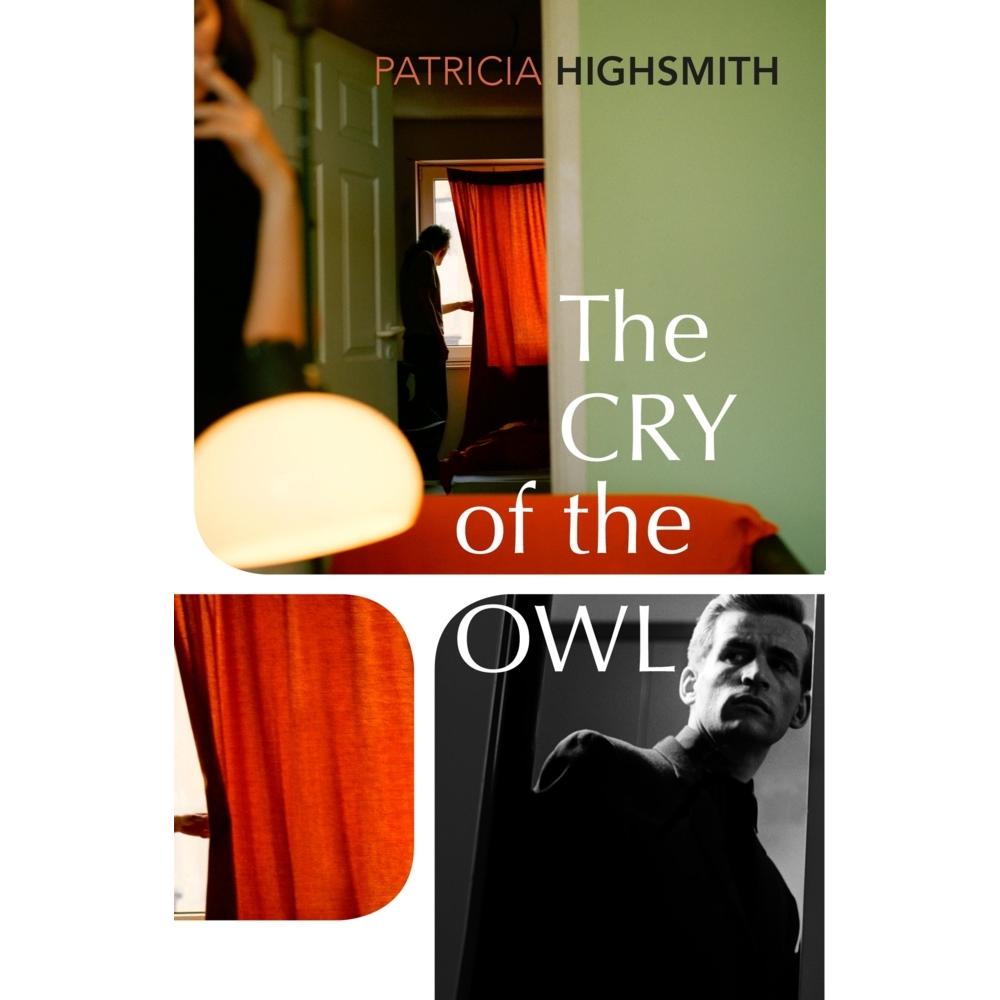 Highsmith:The Cry of the Owl, Belletristik von Patricia Highsmith