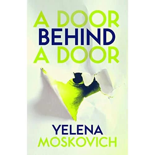 Thumbnail - Moskovich:A Door Behind a Door, Belletristik von Yelena Moskovich