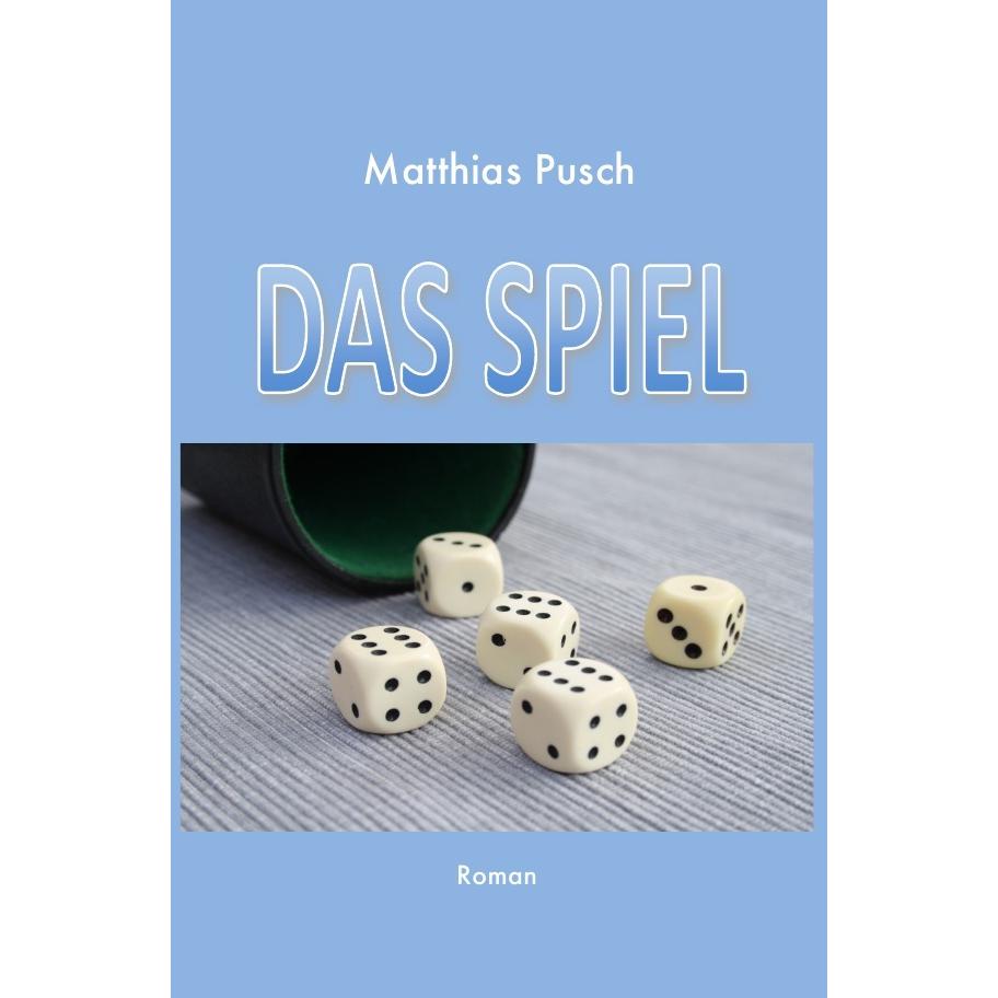 Das Spiel, Ratgeber von Matthias Pusch