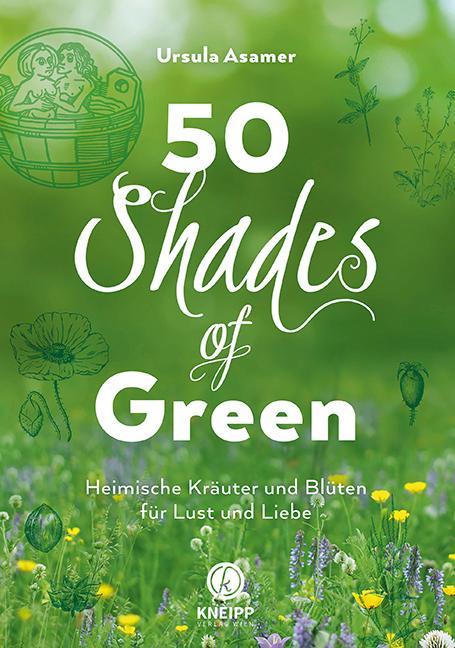 Produktbild 50 Shades of Green (Deutsch, Ursula Asamer, 2018)