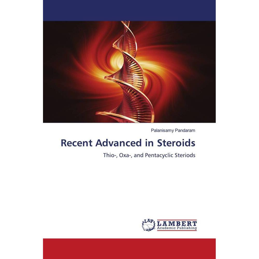 Recent Advanced in Steroids, Fachbücher von Palanisamy Pandaram