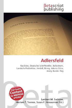 Produktbild Adlersfeld (Deutsch, Lambert M. Surhone, Mariam T. Tennoe, Susan F. Henssonow, 2010)