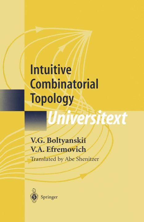 Intuitive Combinatorial Topology (Englisch, V.A. Efremovich, V.G. Boltyanskii, 2011)