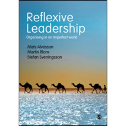 Alvesson, M.:Reflexive Leadership, Fachbücher von Stefan Sveningsson, Mats Alvesson, Martin Blom