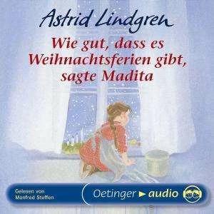Actual product image How good that there are Christmas holidays, said Madita (Anna-Liese Kornitzky, Manfred Steffen, Astrid Lindgren, German)