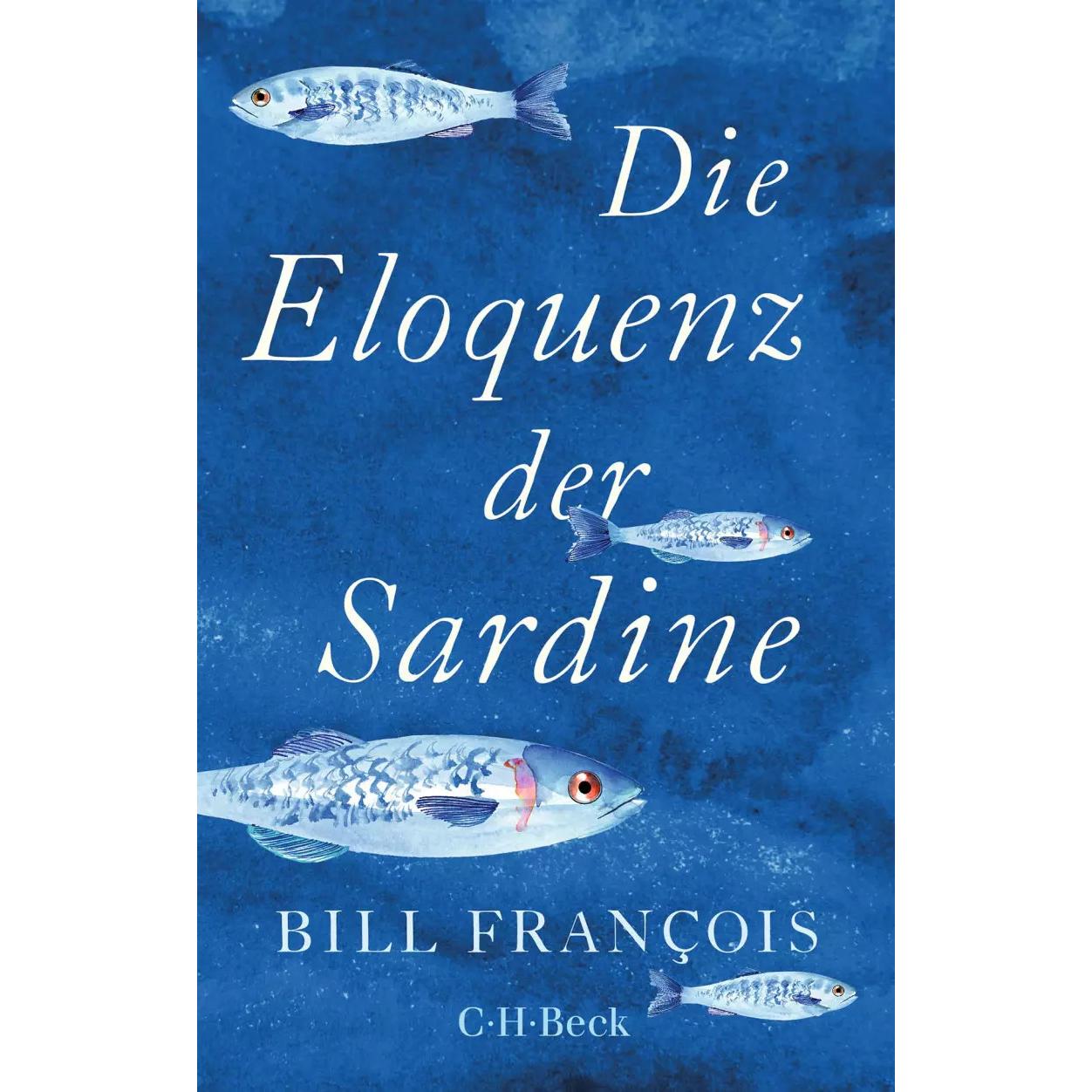 Die Eloquenz der Sardine, Sachbücher von Bill François