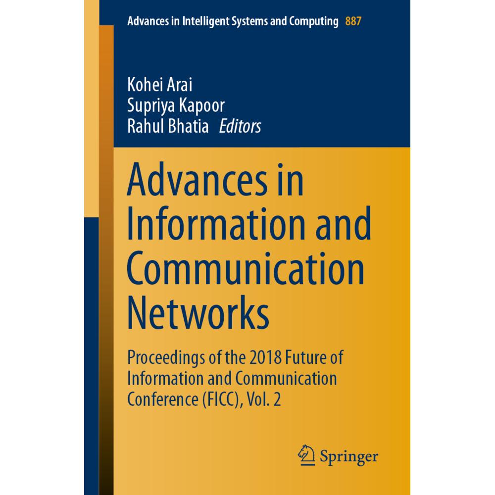 Advances in Information and Communication Networks, Fachbücher von Rahul Bhatia, Kohei Arai, Supriya Kapoor