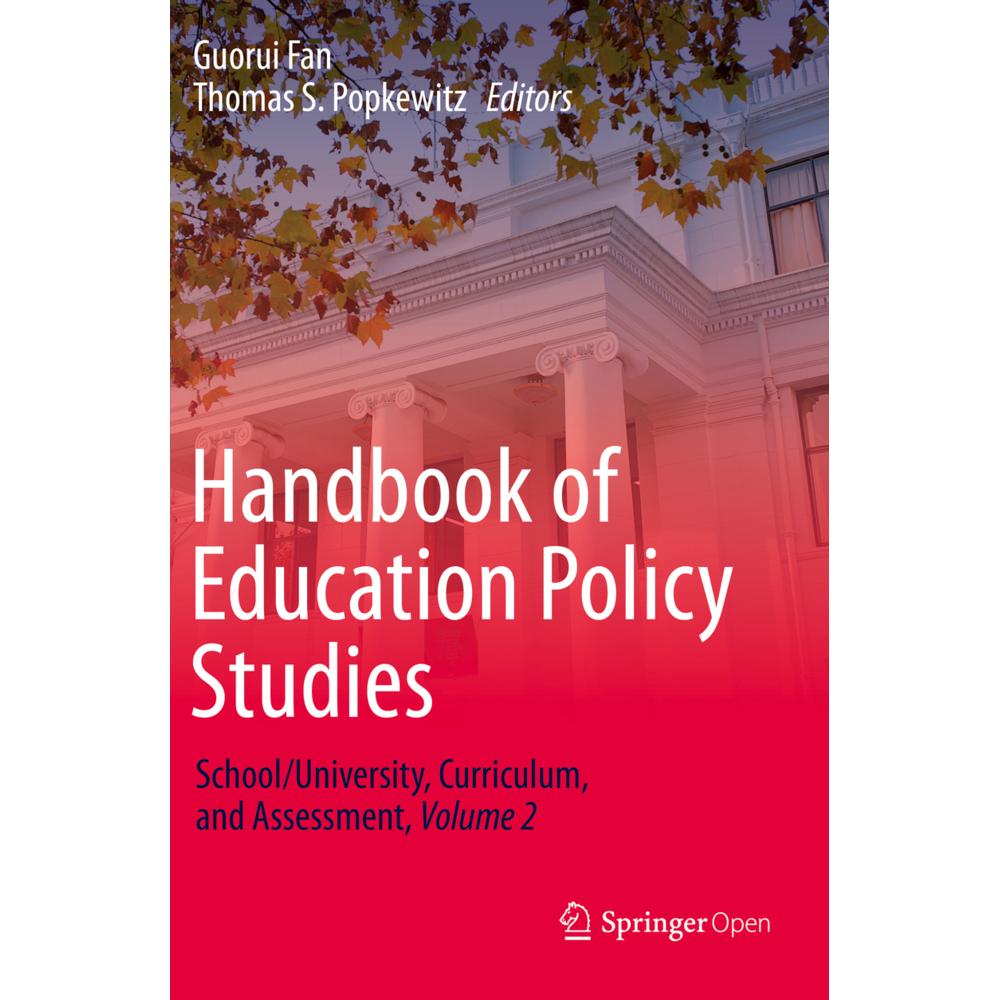 Handbook of Education Policy Studies, Fachbücher von Thomas S Popkewitz, Guorui Fan