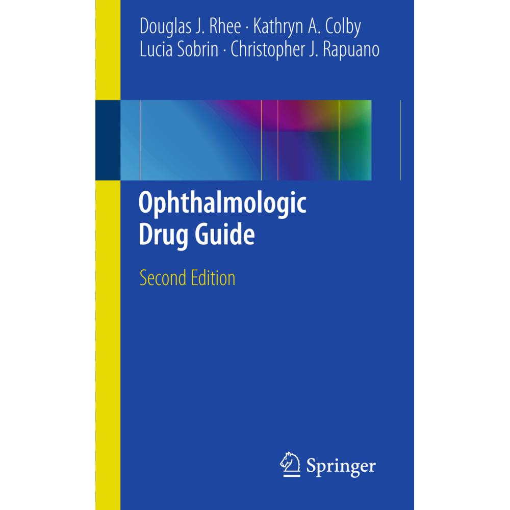 Thumbnail - Ophthalmologic Drug Guide, Fachbücher von Christopher J. Rapuano, Douglas J. Rhee, Lucia Sobrin, Kathryn A. Colby