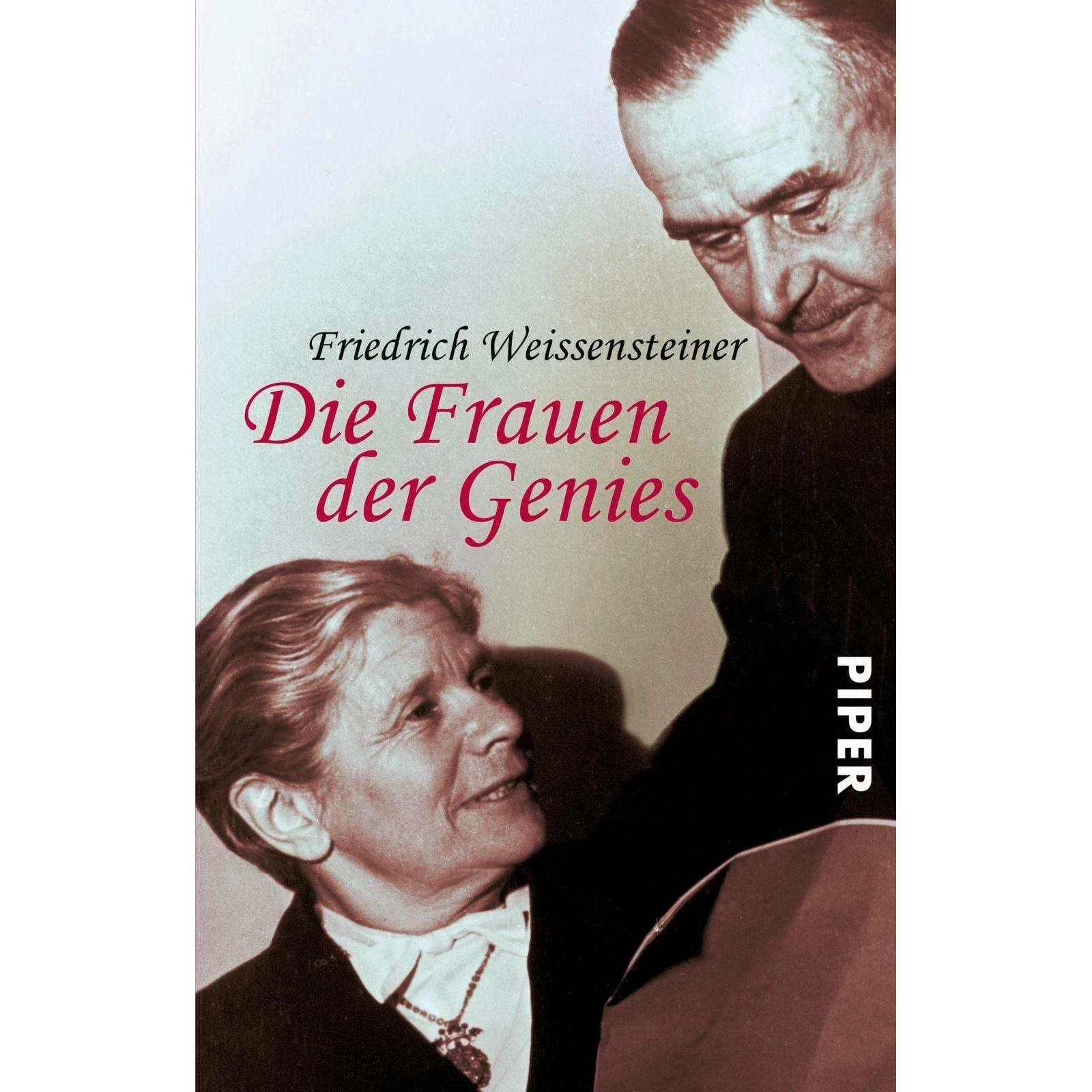 Die Frauen der Genies, Sachbücher von Friedrich Weissensteiner