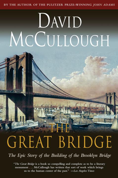Produktbild The Great Bridge (Englisch, David McCullough, 1983)