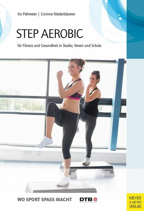 Produktbild Step-Aerobic (Deutsch, Corinna Niederbäumer, Iris Pahmeier, 2018)