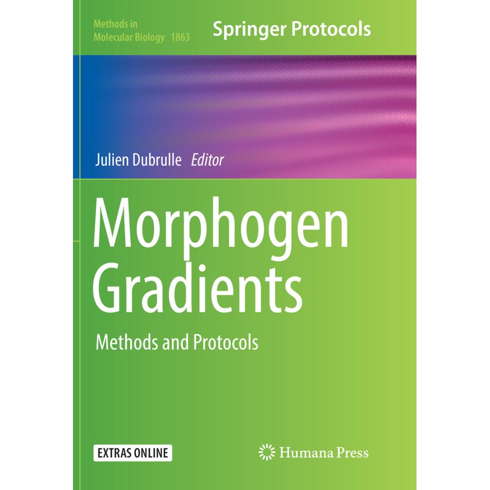 Morphogen Gradients, Fachbücher von Julien Dubrulle