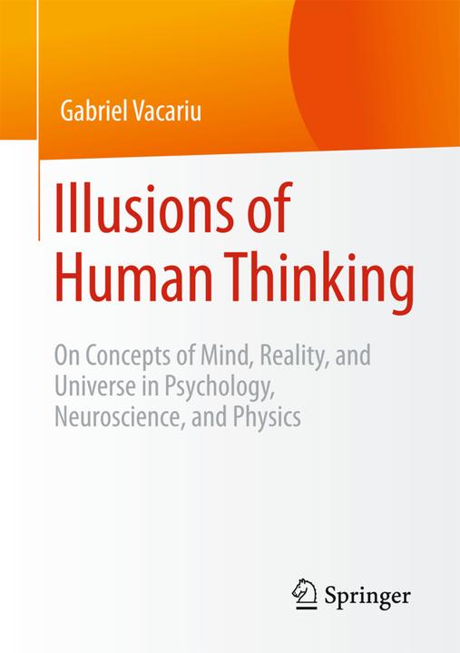 Produktbild Illusions of Human Thinking (Englisch, Gabriel Vacariu, 2015)