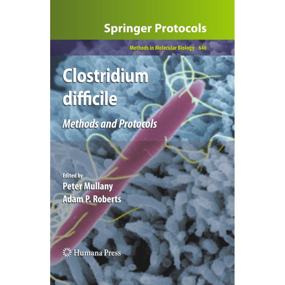 Clostridium difficile, Fachbücher von Peter Mullany, Adam P. Roberts