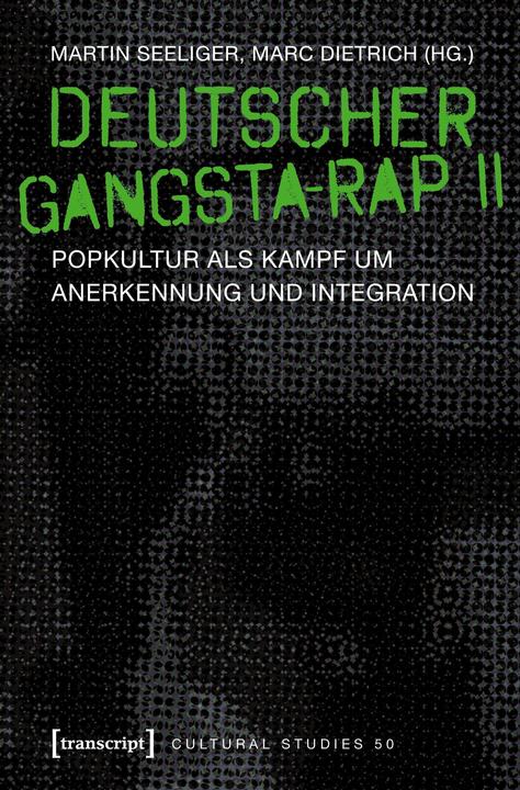 Produktbild Deutscher Gangsta-Rap II (Deutsch, Martin Dietrich Seeliger, 2017)