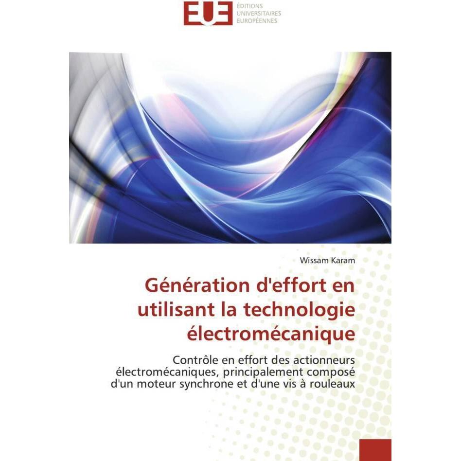 Thumbnail - Génération d'effort en utilisant la technologie électromécanique, Fachbücher von Wissam Karam
