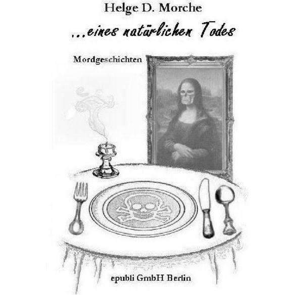 ...eines natürlichen Todes, Belletristik von Helge Morche