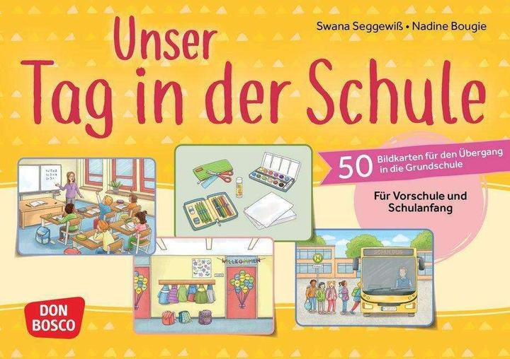 Actual product image Unser Tag in der Schule (German, Nadine Bougie, Swana Seggewiss, 2024)