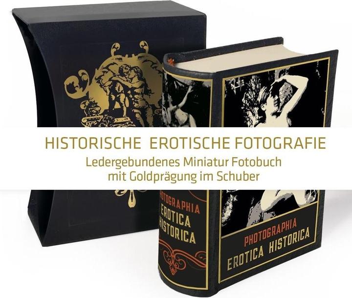 Produktbild Photographia Erotica Historica (Deutsch, Englisch, Französisch, Goliath, 2017)